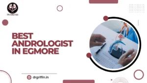 Best Andrologist in Egmore