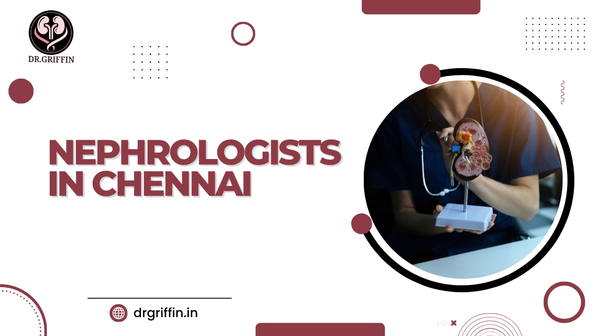 Nephrologists in Chennai