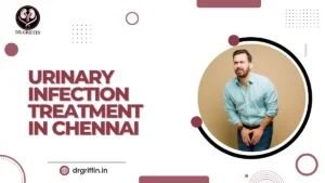 Urinary Infection Treatment in Chennai