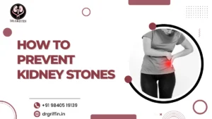 How To Prevent Kidney Stones: Dr.