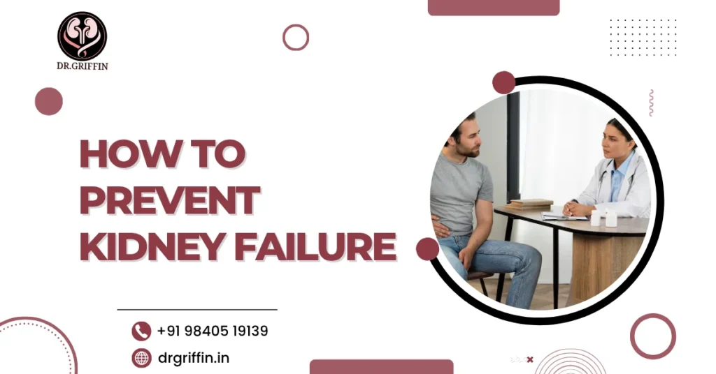 How to prevent kidney failure
