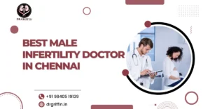 best male infertility doctor in Chennai