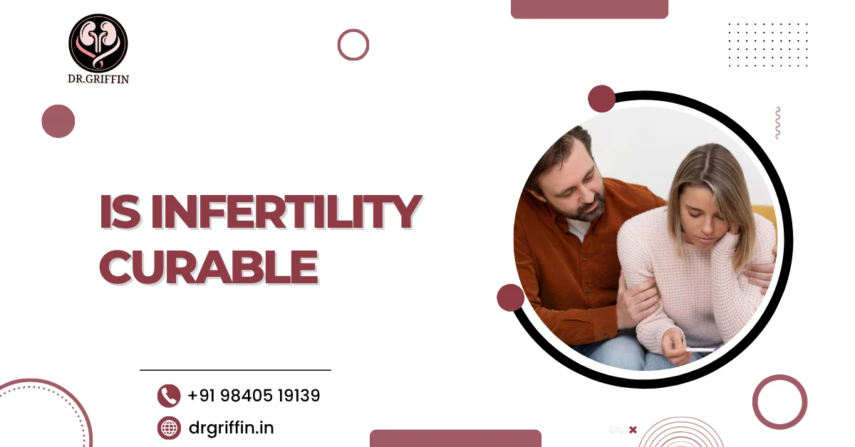 Is infertility curable
