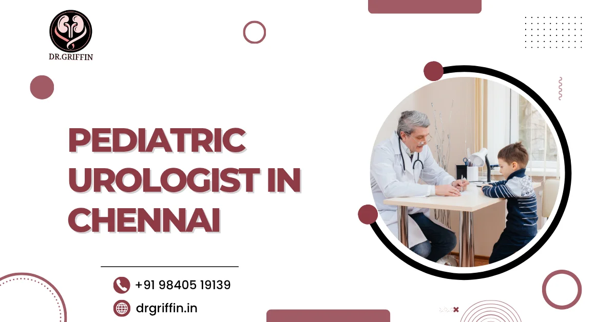 Pediatric Urologist in Chennai