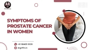 Symptoms of Prostate Cancer in Women