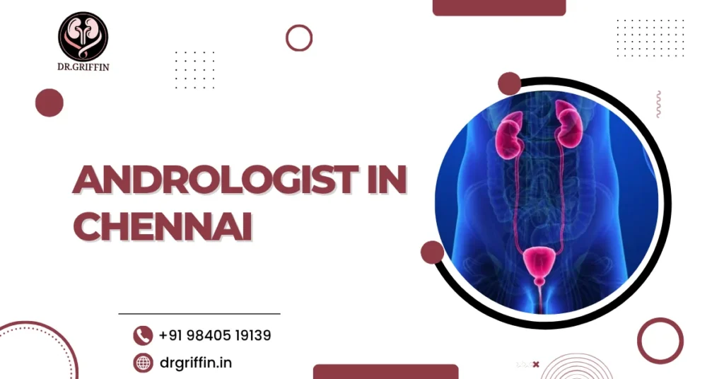 Andrologist in Chennai