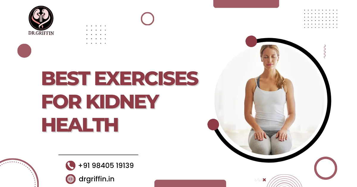 Best Exercises for Kidney Health