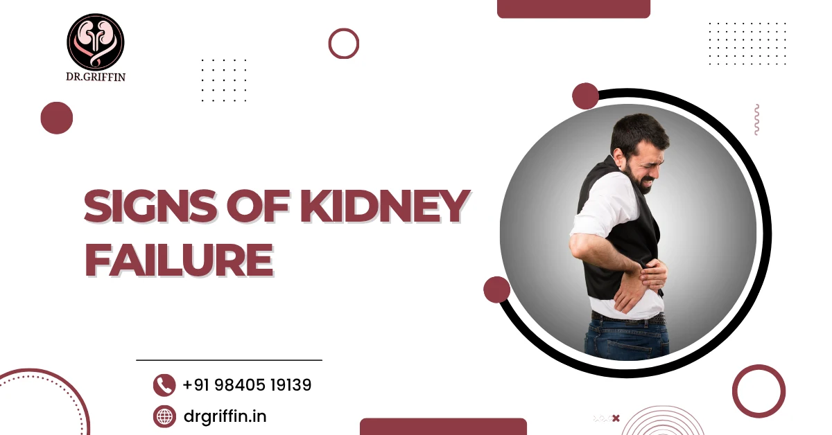 Signs of Kidney Failure