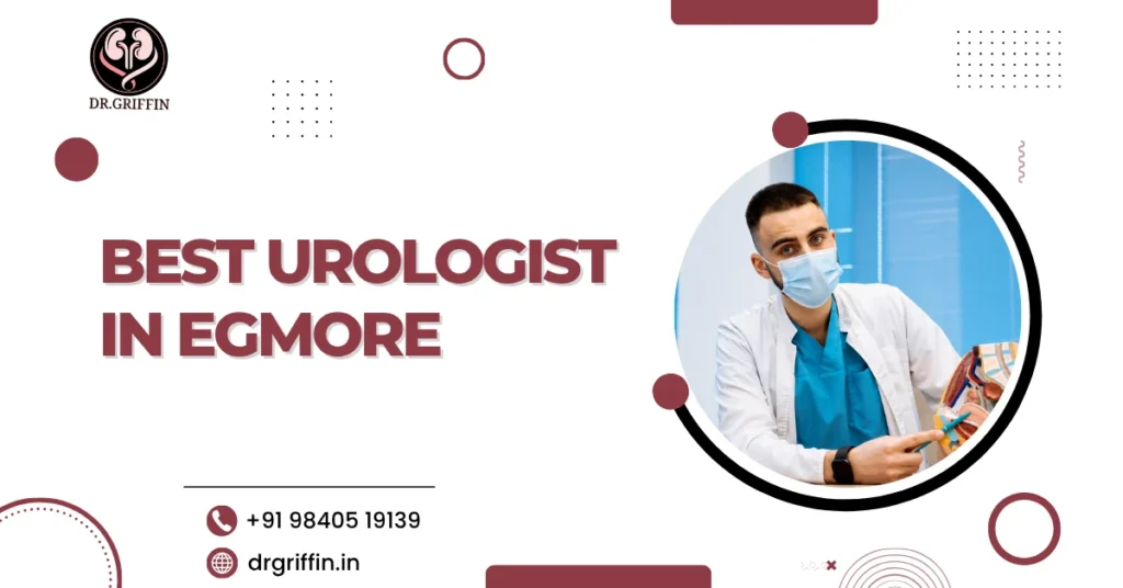 Best urologist in Egmore