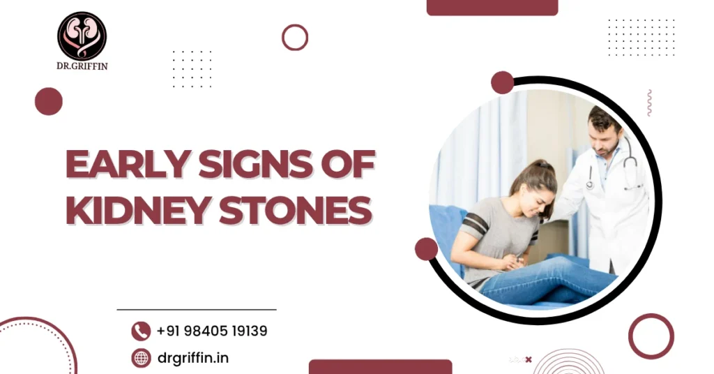 Early Signs of Kidney Stones